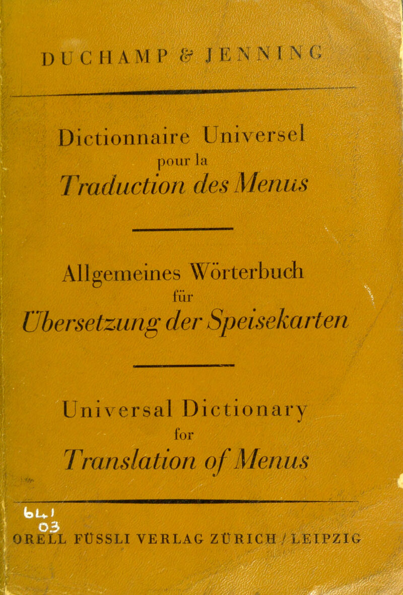 Dictionnaire Universel pour la Traduction des Menus K * . Allgemeines Wörterbuch für Übersetzung der Speisekarten Universal Dictionary for Translation of Menus 03