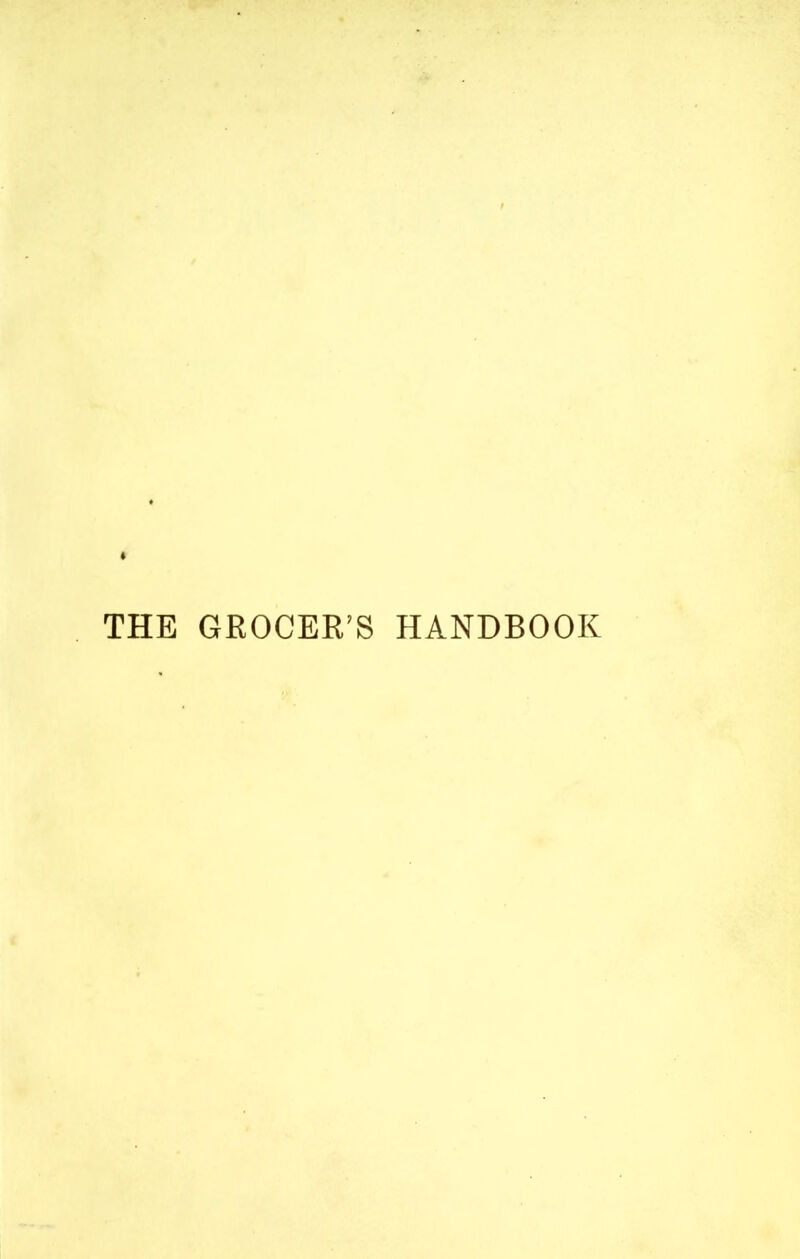 THE GROCER’S HANDBOOK