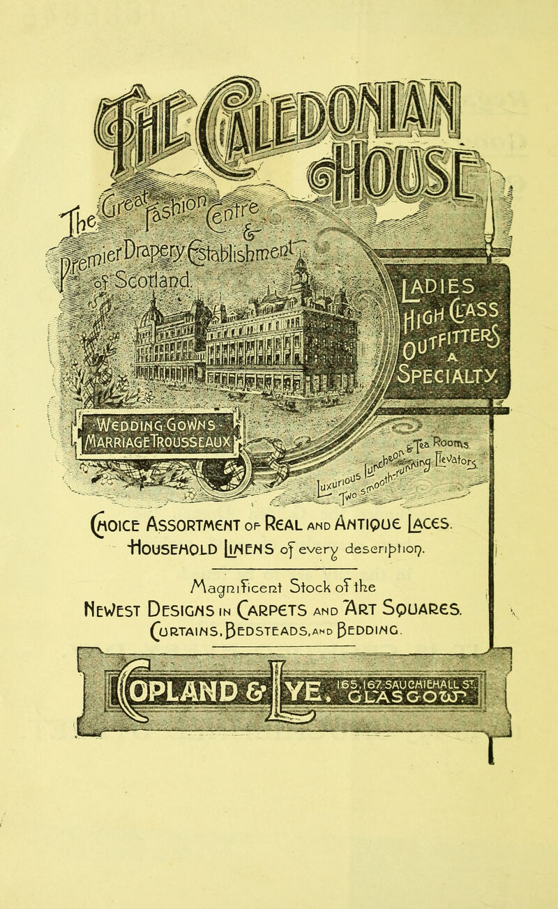 (MOICE AsSORTMCNTopReAL and AmTIQUC [aC€S. 'tioUSEMOLD [l/SENS of eve description Magnificent Stock of the Newest Desig/ss in Carpgts and 7\rt Squargs. (obtains, Bedsteads,and Bedding.