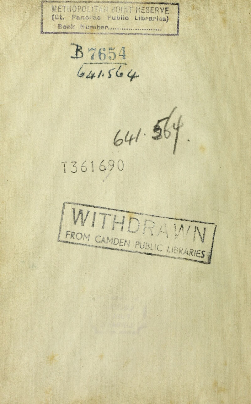 METROPOMTAM -HJiNT (St. Fancras Fubiic BoBk Mygriibc',!'’ mT=Hclttit::imuntn:arM»r'uxnt;i3aK:v;T3r'.>.'Ttn]«*nvnn:;ft?n 765 Jb h . . ^ jr“—- u '■”‘l•»n,„ ^ ) i,J f-r' <*^c r,- pj r,. '‘••■•L : i
