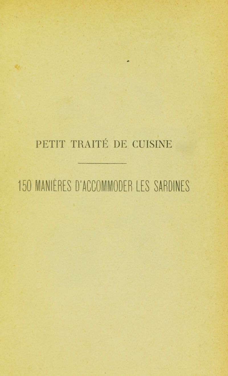 150 MANIÈRES D'ACCOMMODER LES SARDINES