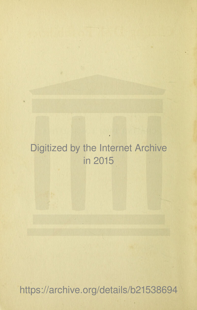 V Digitized by the Internet Archive in 2015 https ://arch i ve. org/detai Is/b21538694
