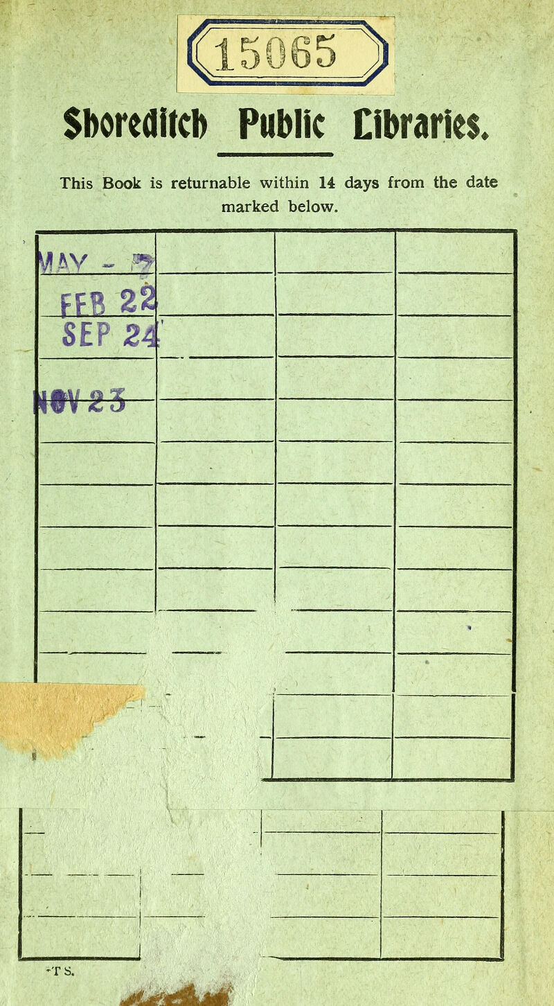 Sboreditcb Public Cibraries. This Book is returnable within 14 days from the date marked below. \HV ~ F* FFR 22 SEP 24 f i wr£S— ’■ | «