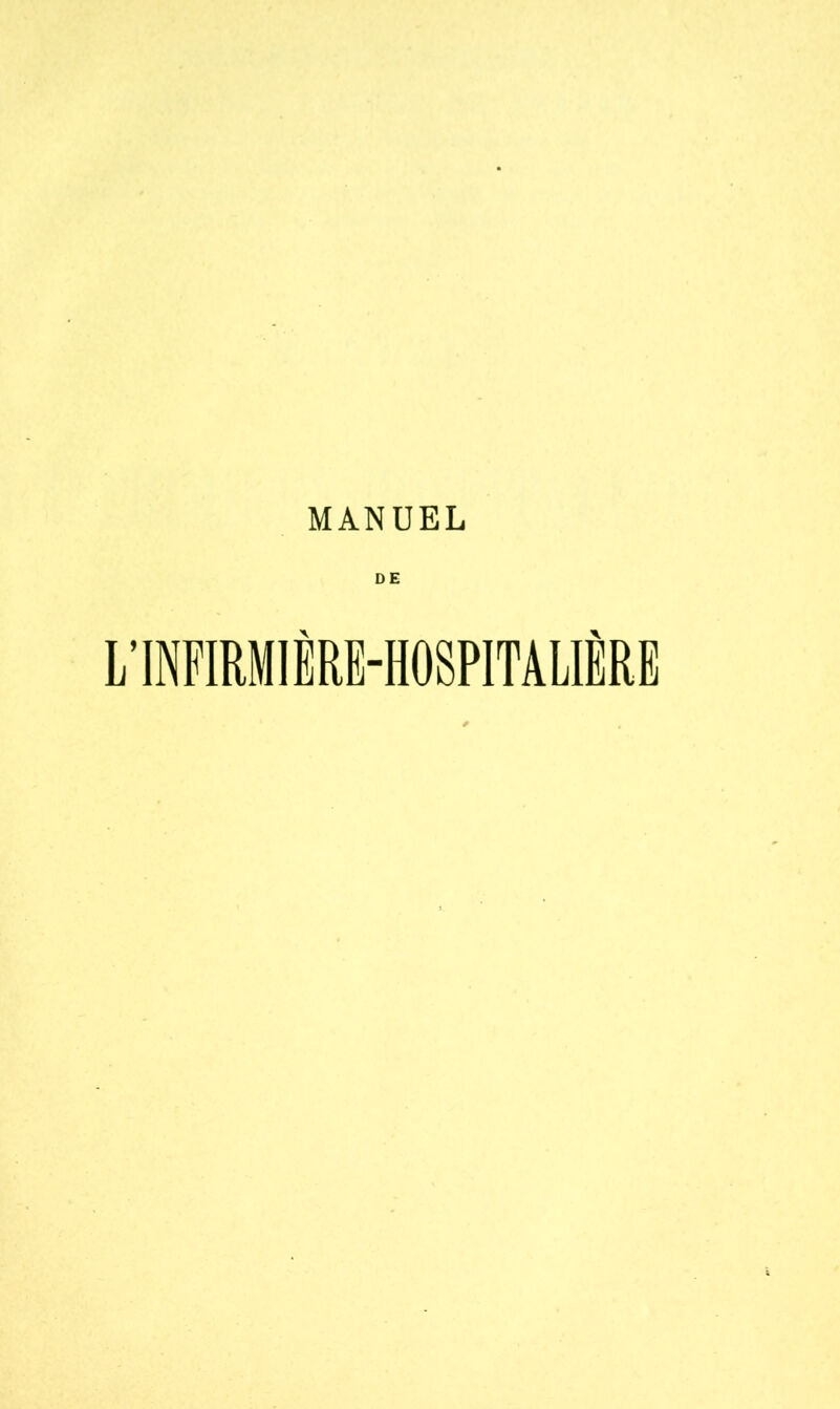 MANUEL DE L’INFIRMIÈRE-HOSPITALIÈRE