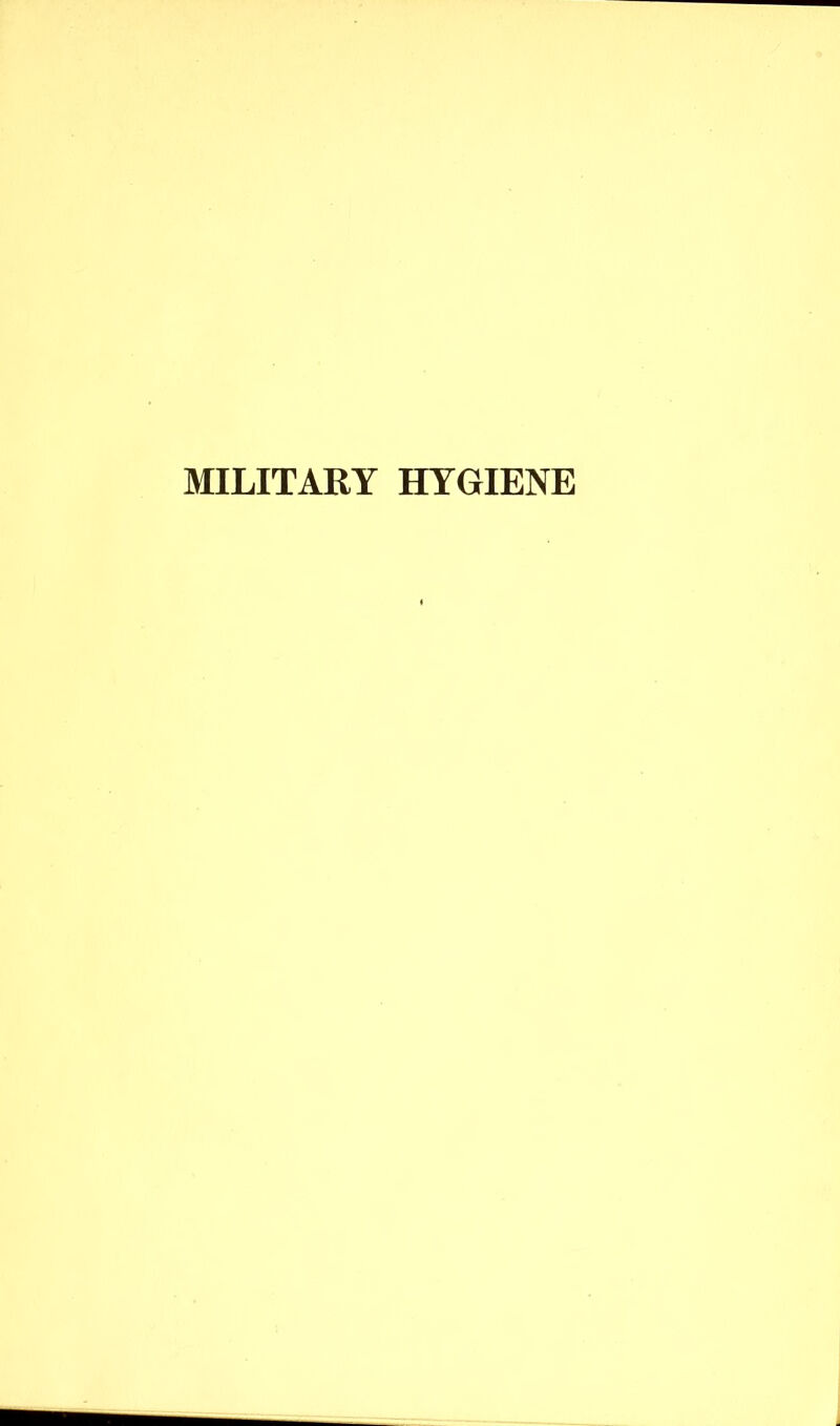 MILITARY HYGIENE