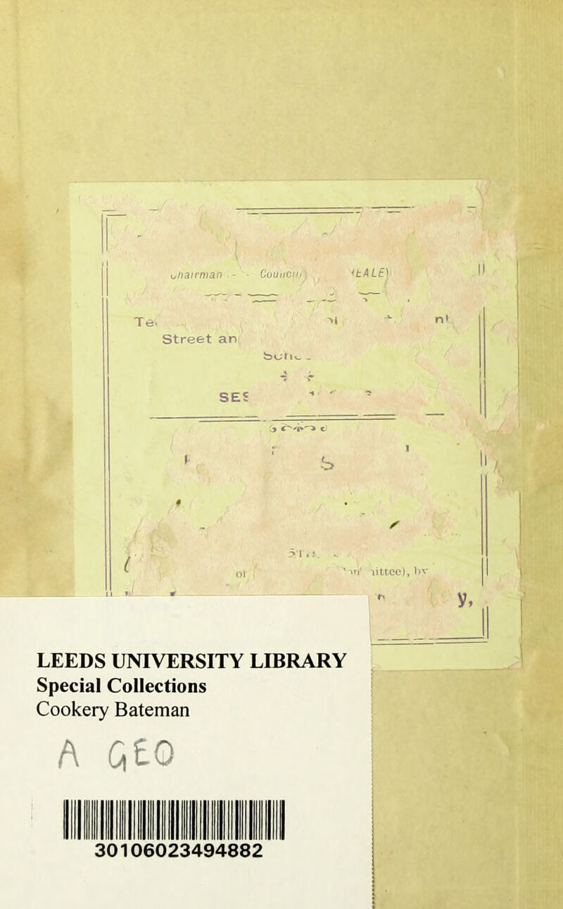 LEEDS UNIVERSITY LIBRARY Special Collections Cookery Bateman A Qi0 30106023494882