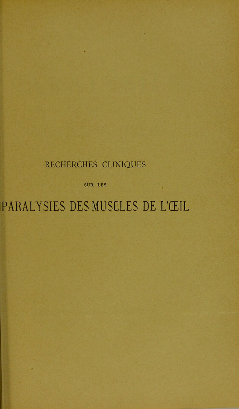 SUR LES PARALYSIES DES MUSCLES DE L'ŒIL