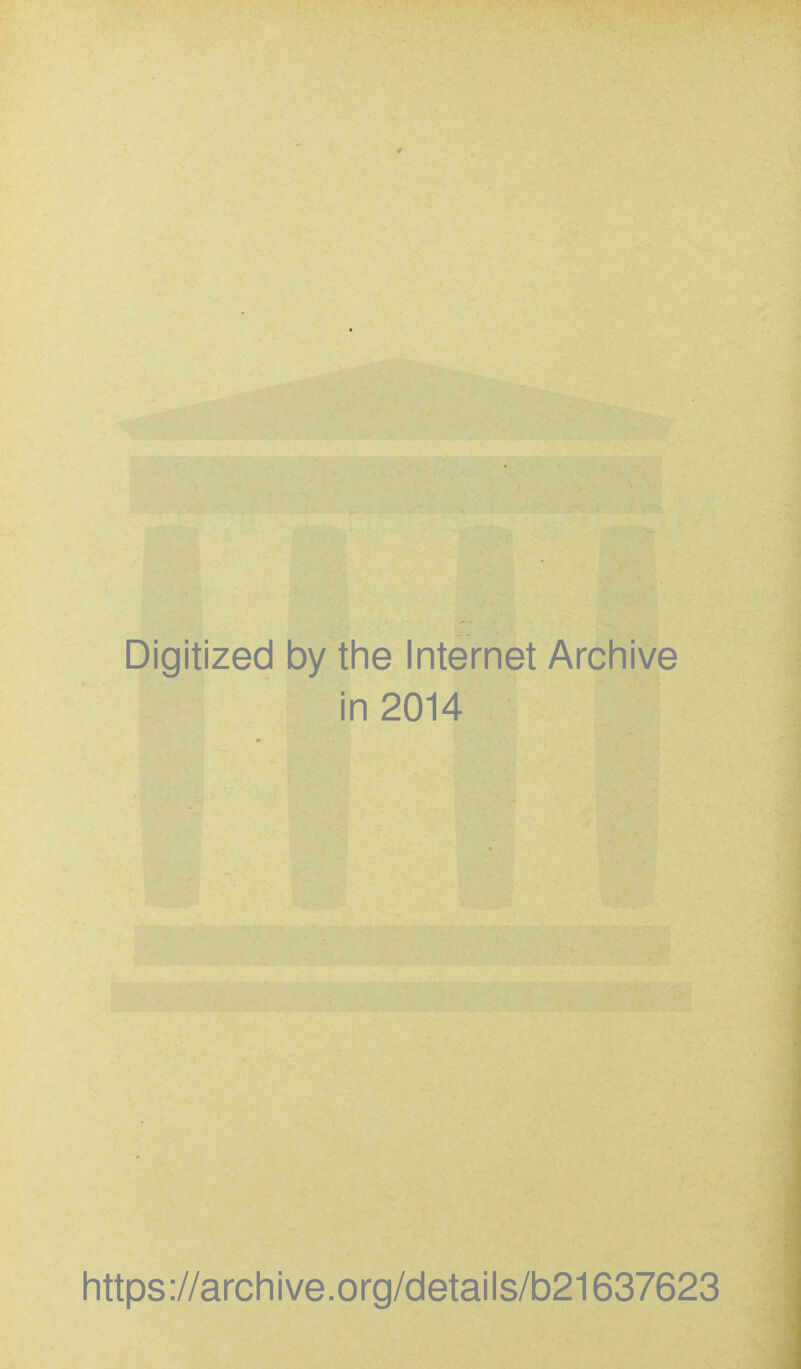 Digitized by the Internet Archive in 2014 littps ://arcli i ve. o rg/detai I s/b21637623