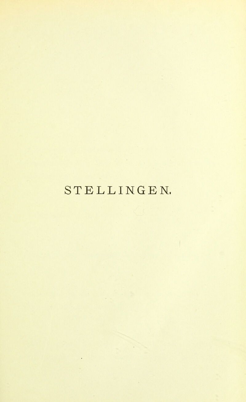 STELLINGEN.