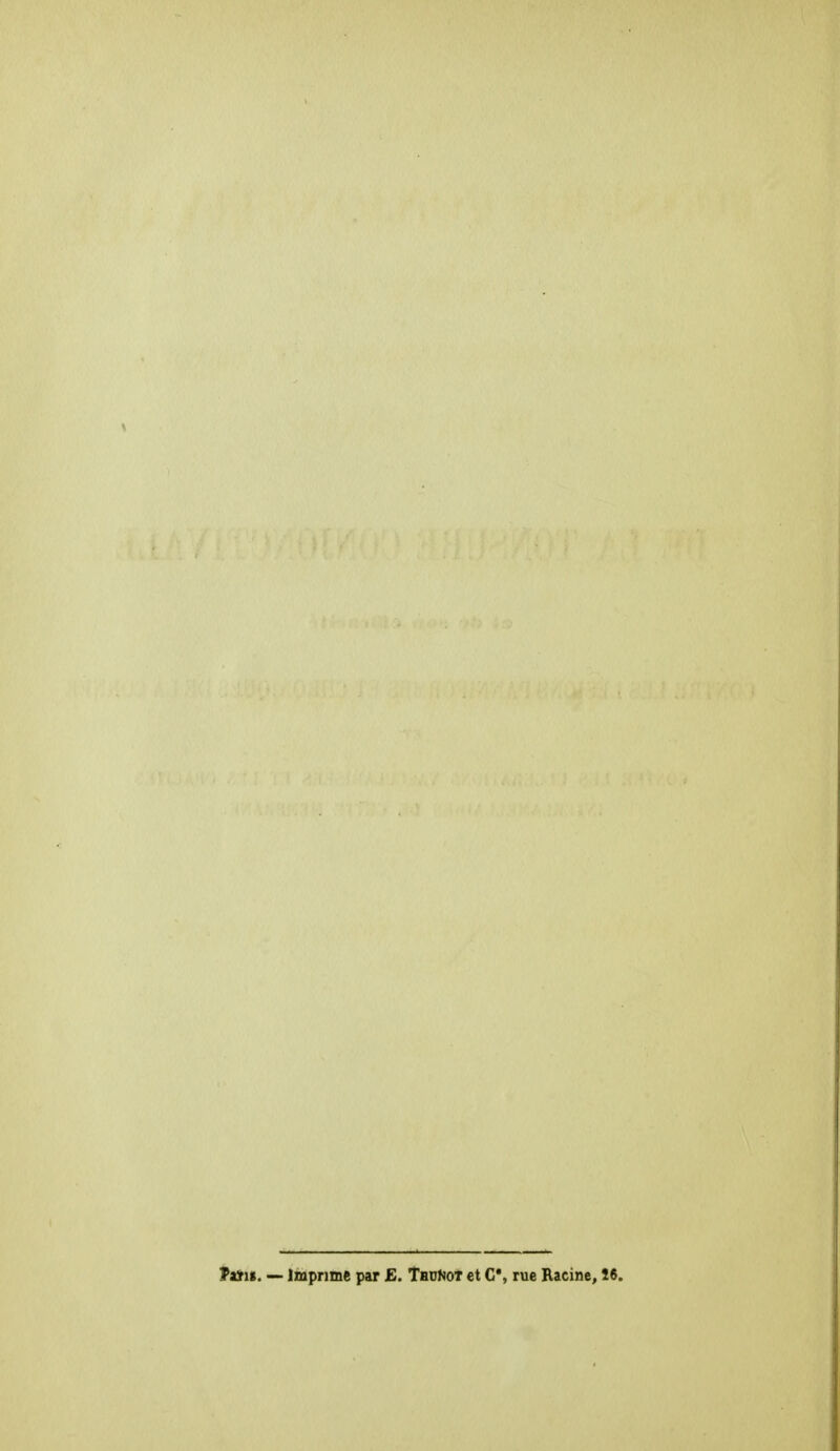 Tau. — Imprime par E. ThuNoî et C*, rue Racine, Î6.