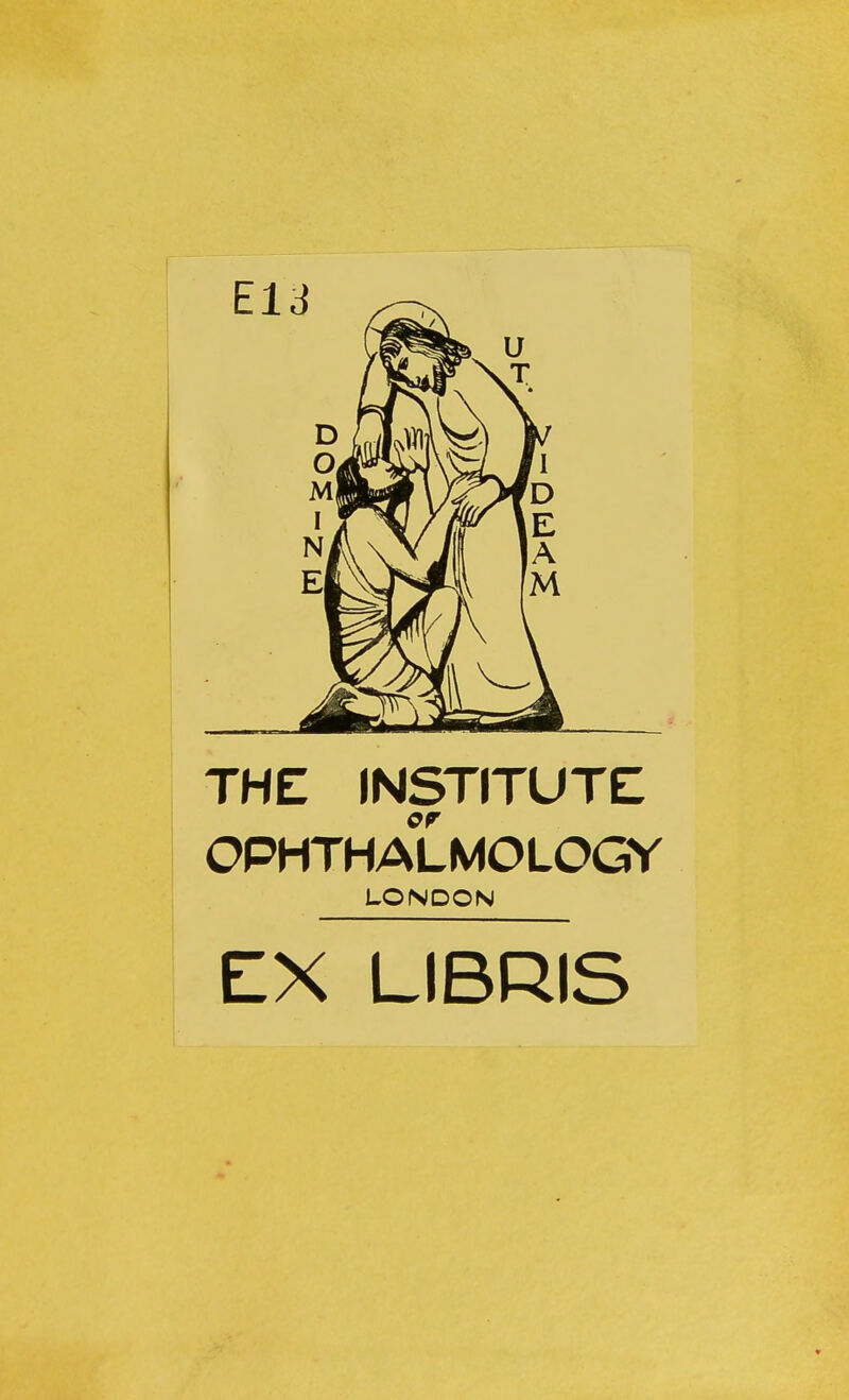 THE INSTITUTE: OPHTHALMOLOGY LONDON EX LIBRIS