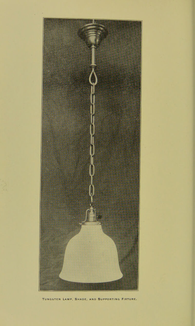 TUNGSTEN Lamp, Shade, and Supporting Fixture.