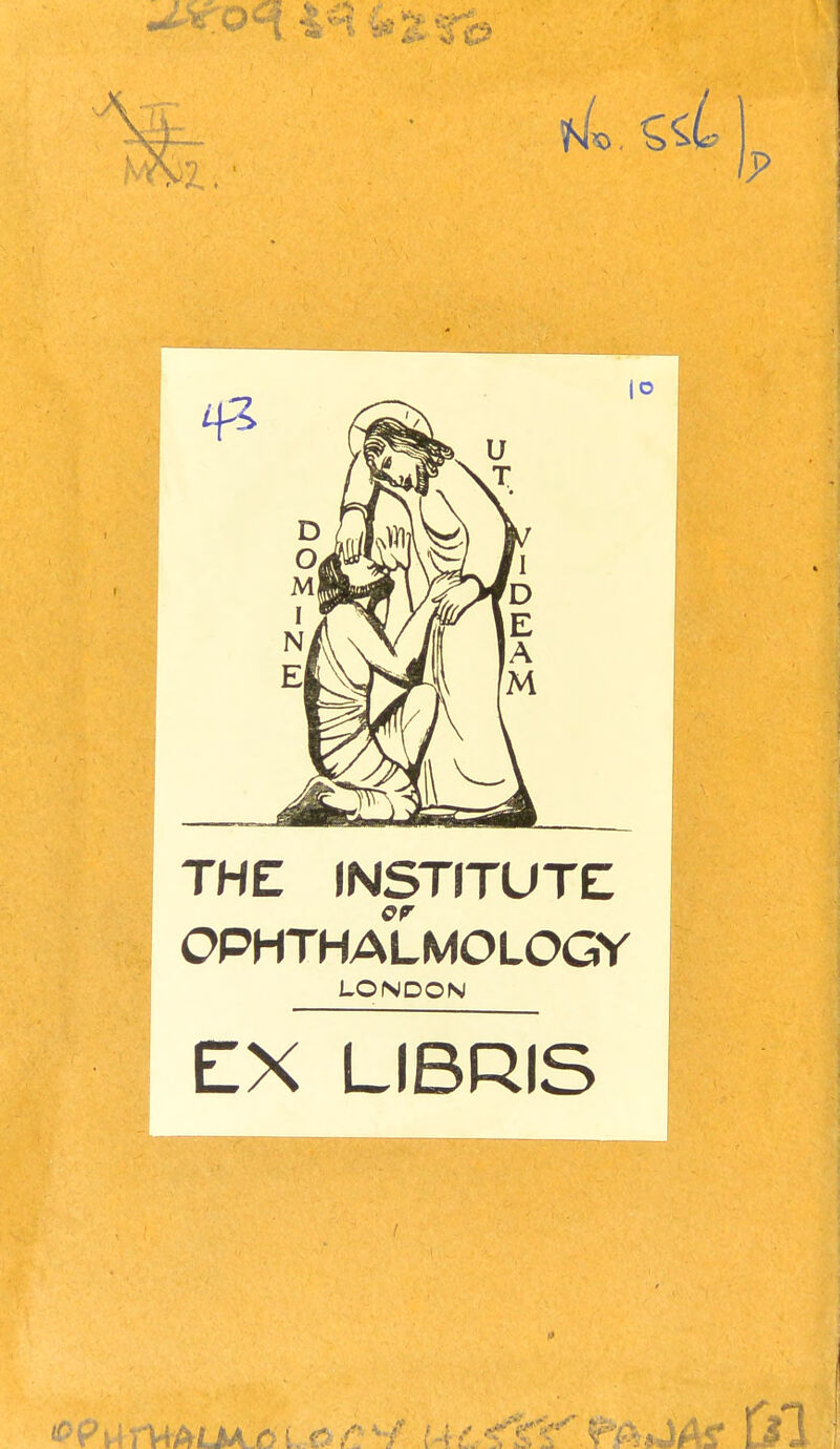 THE INSTITUTE OPHTHALMOLOGY LONDON EX LIBRIS