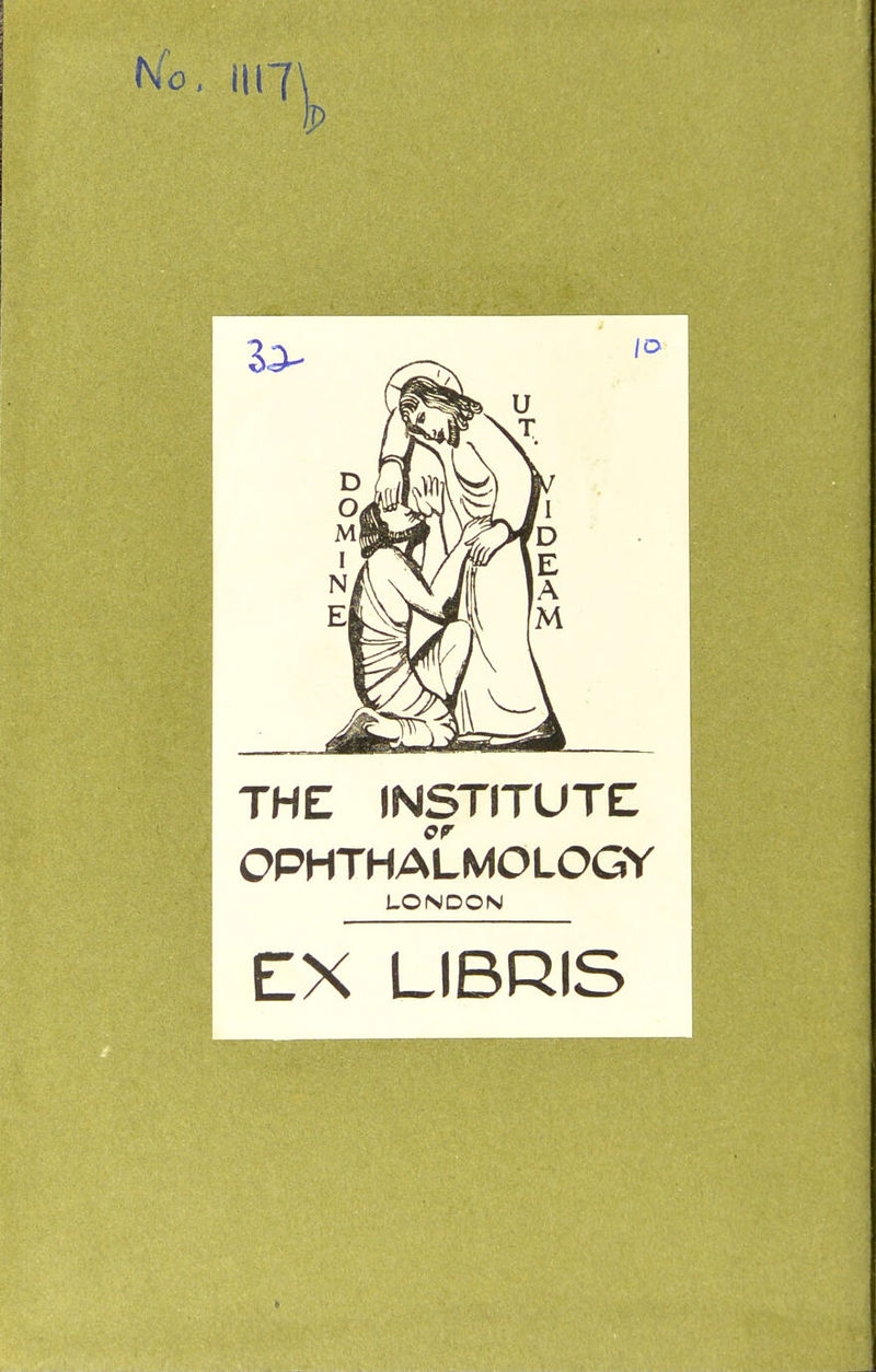 1H7\ THE INSTITUTE OPHTHALMOLOGE LONDON EX LIBRIS