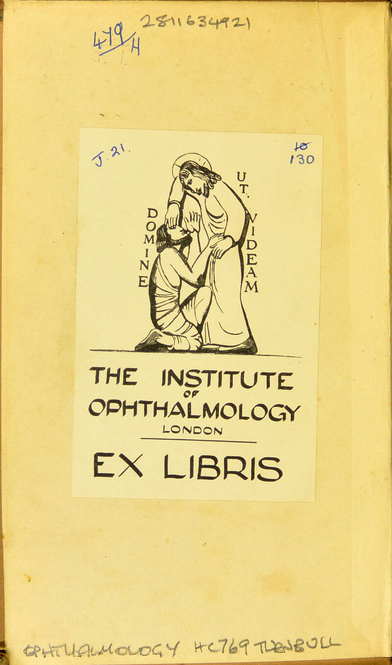 THE INSTITUTE OPHTHALMOLOGY LONDON EX LIBRIS