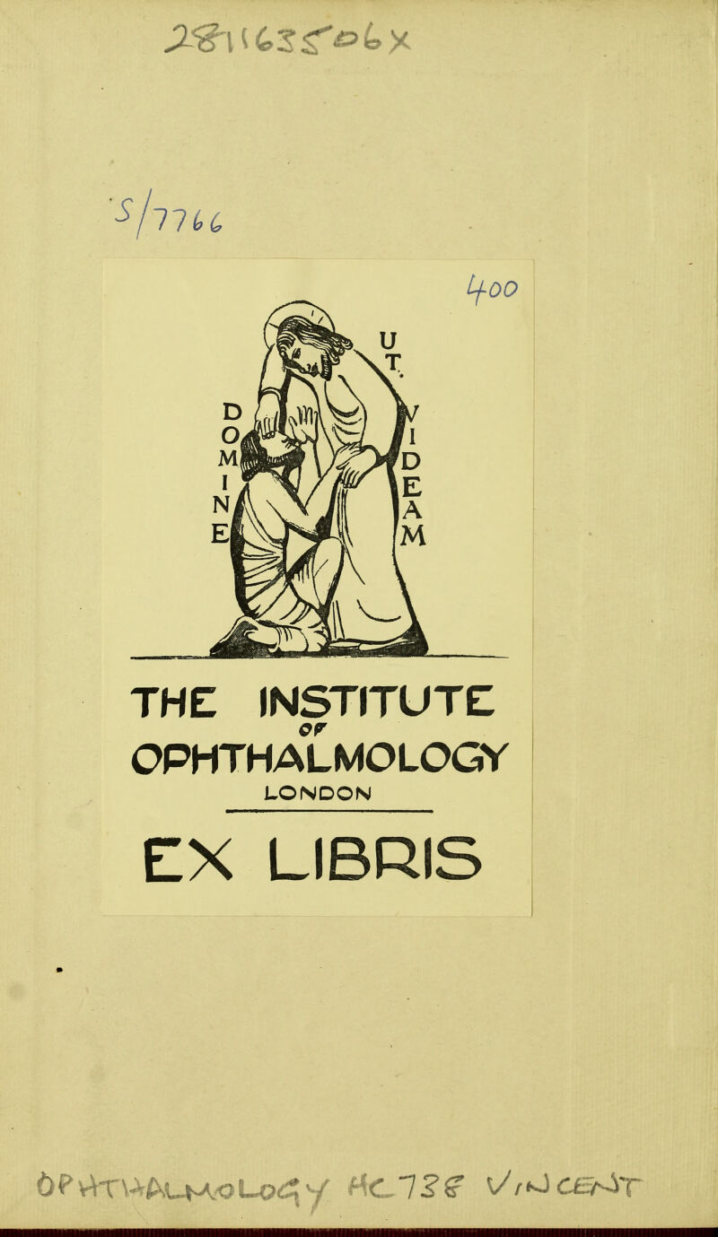 THE INSTITUTE OPHTHALMOLOGY LONDON EX LIBRIS