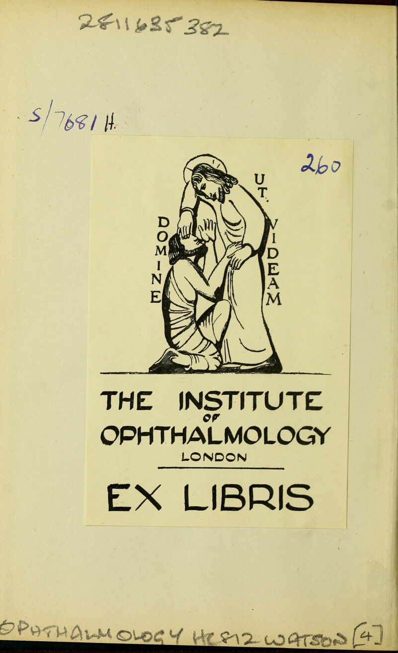 THE (NSTITUTE OPHTHALMOLOGY LONDON EX LIBRIS