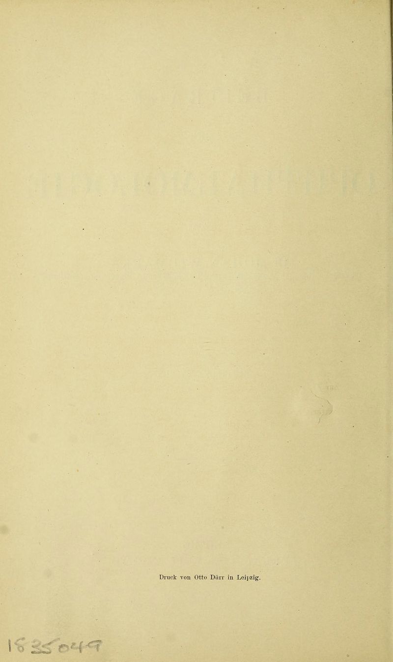 Druck \on Otto Dürr in Leipzig.