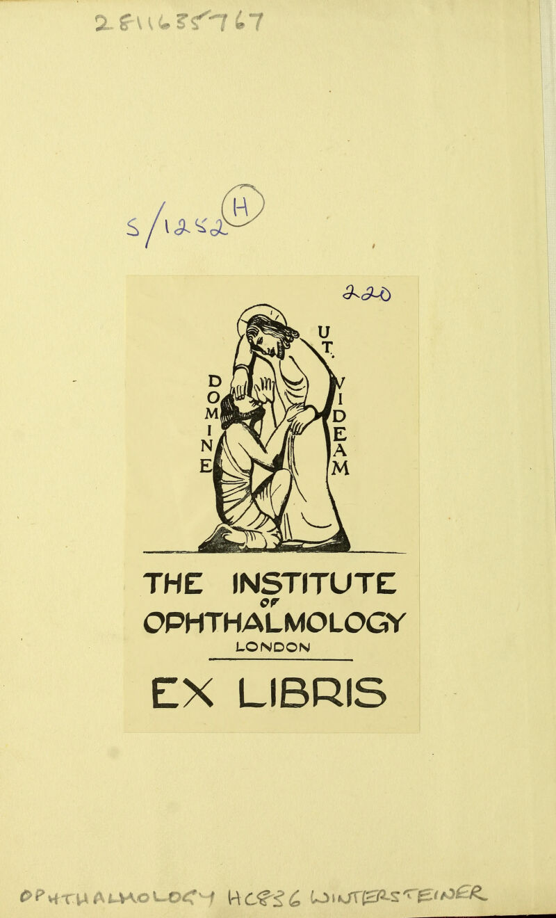 THE INSTITUTE OPHTHALMOLOGY LONDON EX LIBRIS