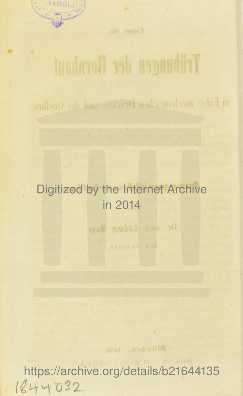 Digitized by the Internet Archive in 2014 https://archive.org/details/b21644135