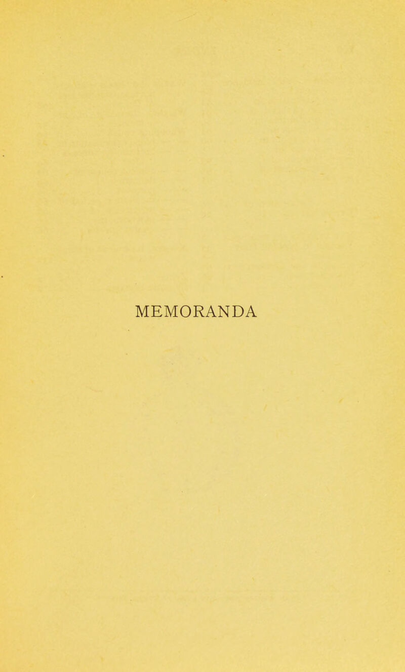 MEMORANDA