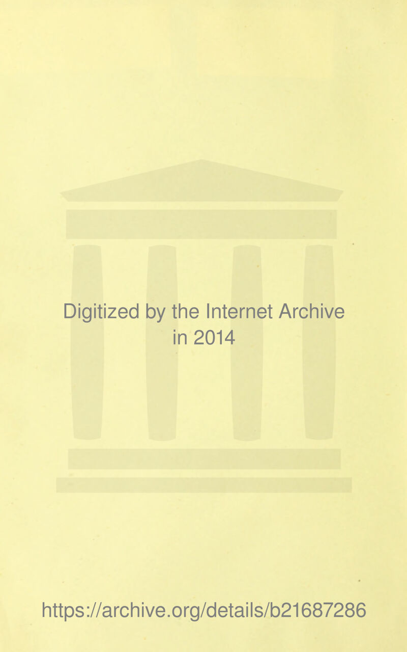 Digitized 1 by the Internet Archive in 2014 https://archive.org/details/b21687286