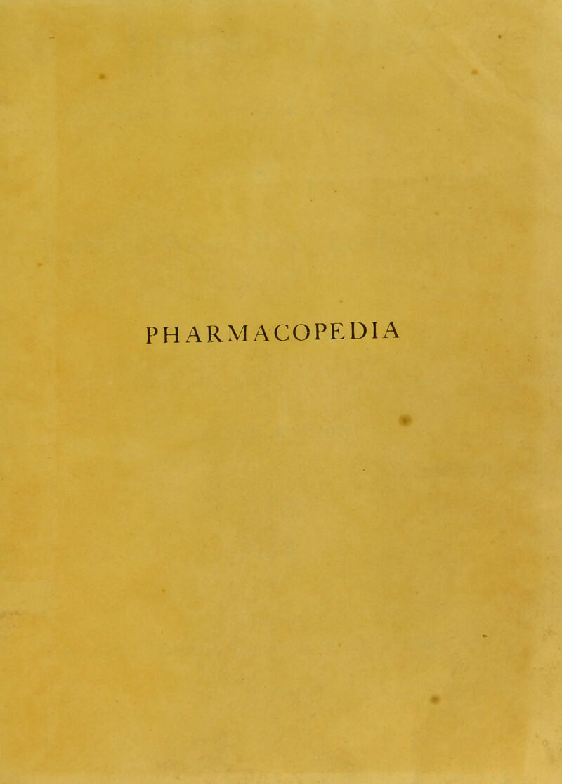 PHARMACOPEDIA •