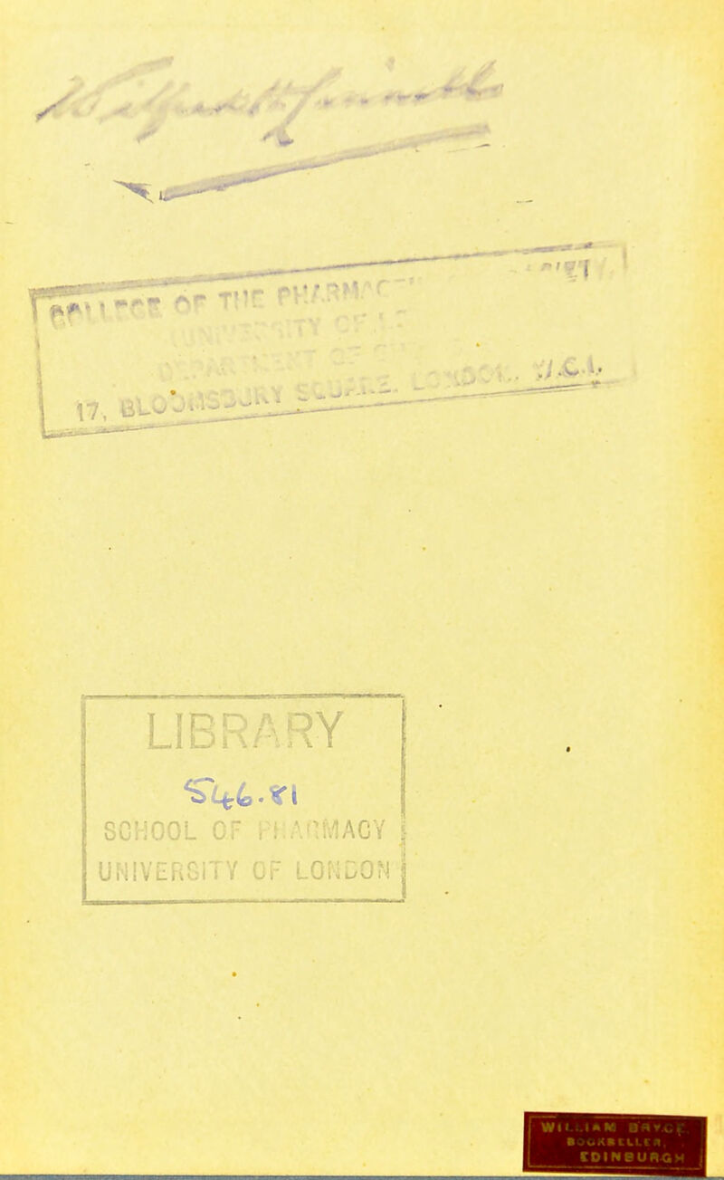 LIBRARY SCHOOL OF PHARMACY UNIVERSITY OF LONDON