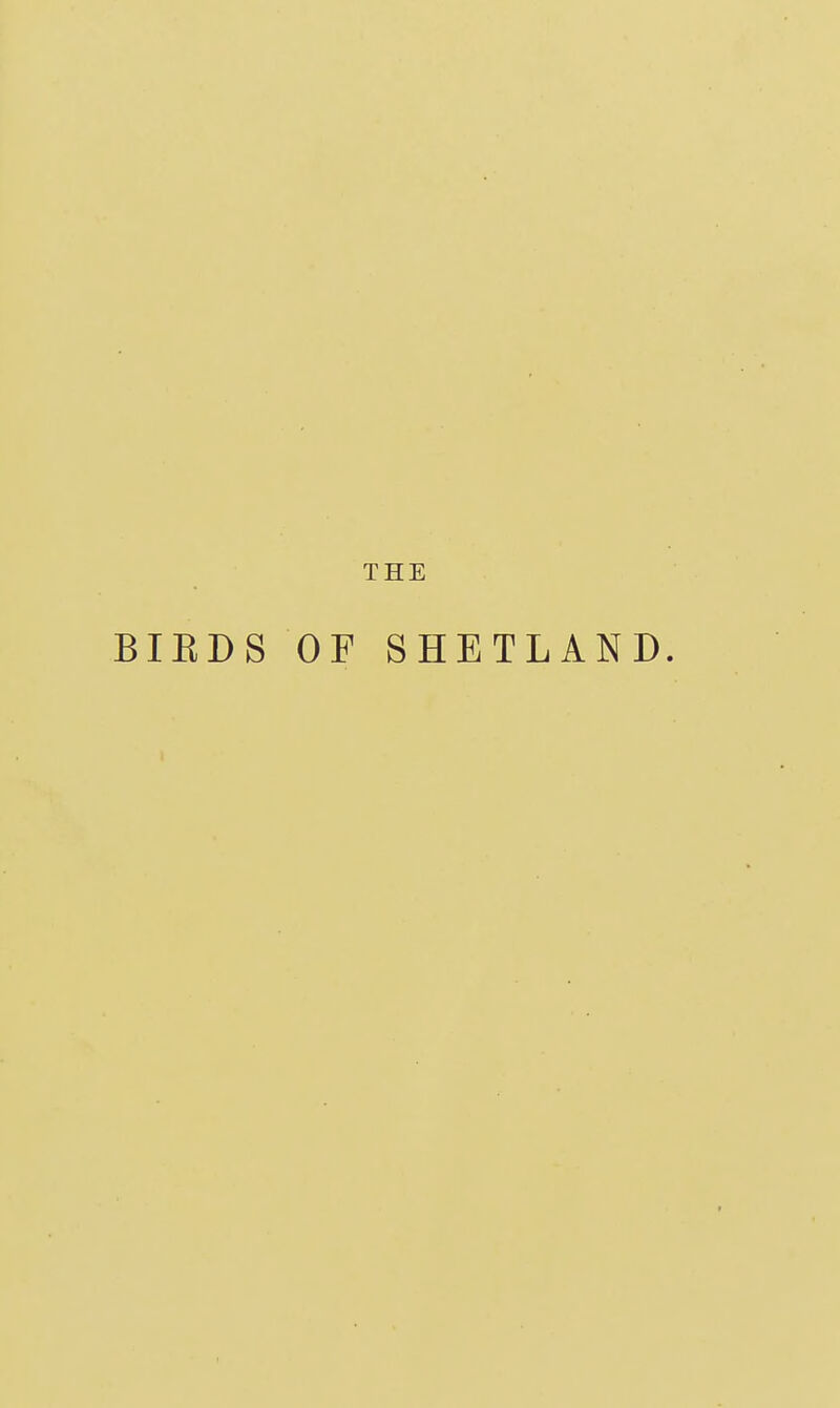 THE BIEDS OF SHETLAND.