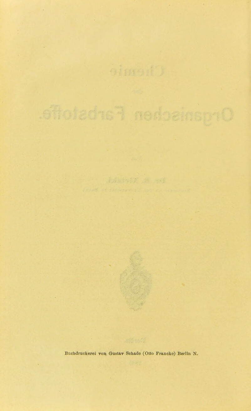 Buchdruckerei von Oustav Schade (Otto Franoke) Berlin N.