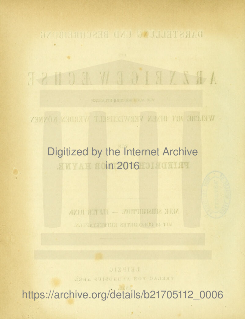Digitized by the Internet Archive in.2016fl^0i'5: 'J' a ' j ■ .a 51 U-'A >. a i H (; U ii ifi L YiO'-l O/.ü. HW7 ^ ii' https://archive.org/details/b21705112_0006