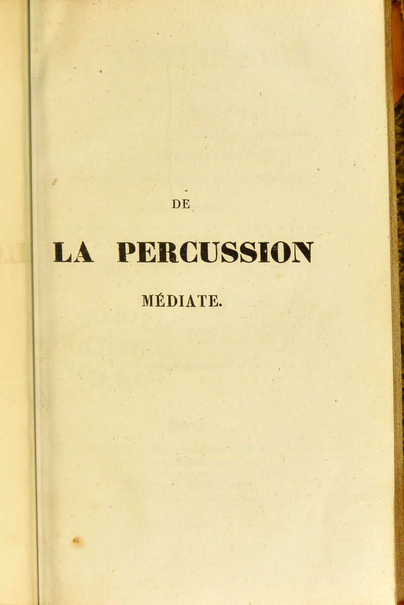 DE s LA PERCUSSION MÉDIATE.