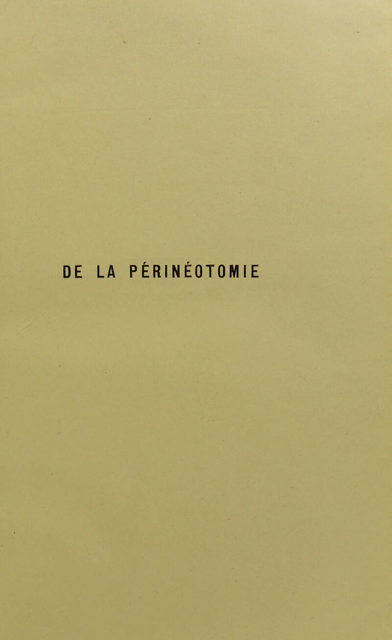 LA PÈRINÉOTOMIE