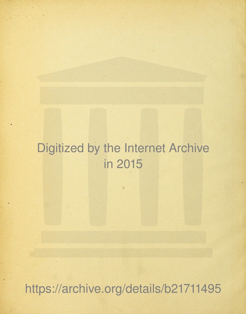 Digitized by the Internet Archive in 2015 » https://archive.org/details/b21711495