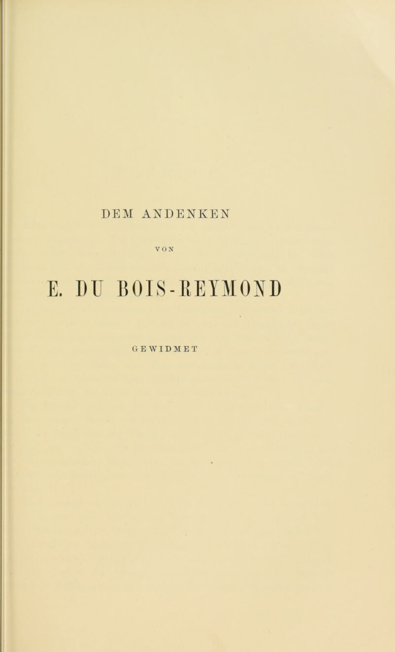 DEM ANDENKEN GEWIDMET