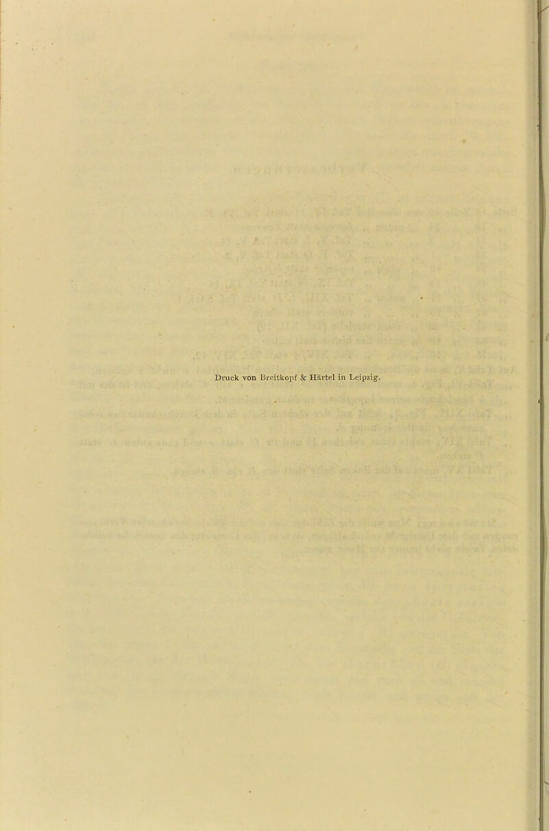 Druck von Breitkopf & Härtel in Leipzig.
