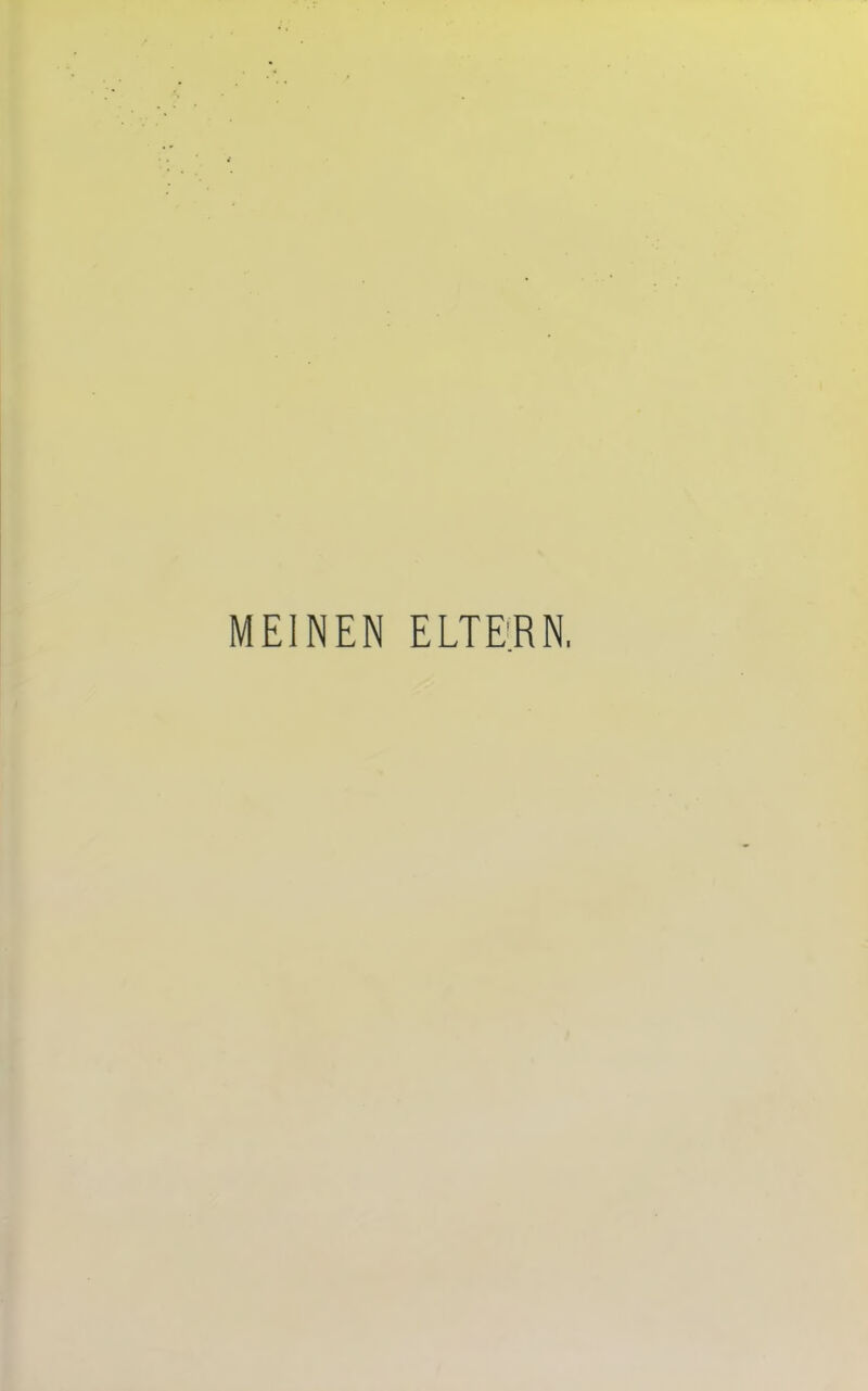 MEINEN ELTERN,