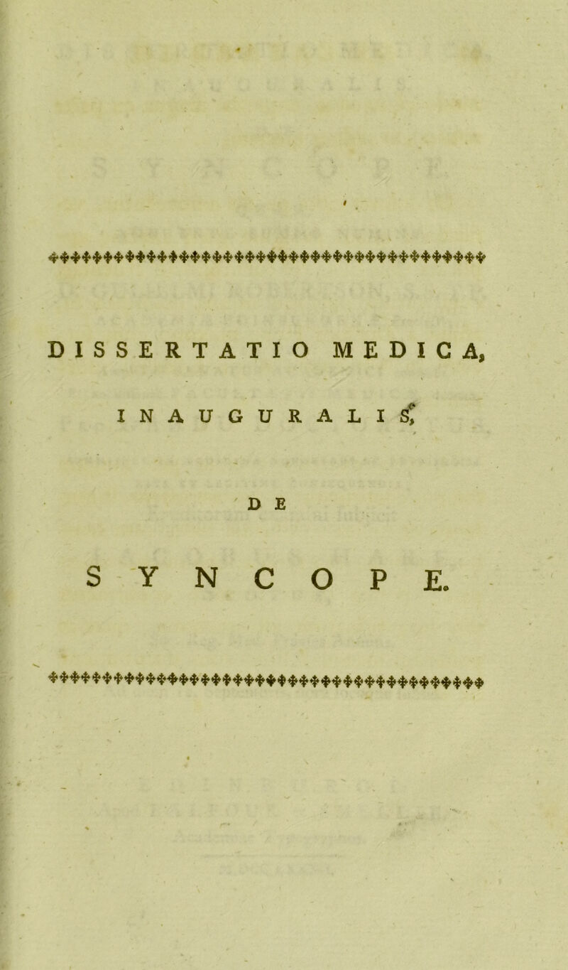 DISSERTATIO MEDICA, INAUGURALIS, D E SYNCOPE.