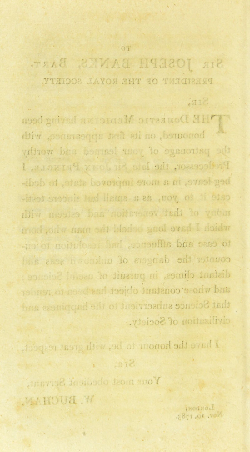 • a' ■ s . ■ .. ; . .7Tz:oiy JA7o;f /HIT to :,<i u'jof! x: -» r 7:7. : r. : T-:i a tti/T <S.-i'// r n rrinof; !]:; Sr’ , »i : • . 31 IK .71)107/ 'lO ' ; l ei’ 7 U r ici 1 '-I1 fv -ih‘A- 1 \ ;• /OlffftM ' ,'i<>C7 Ji lii -oi 31 ■ ■’? , •> r • * * » .! vJV > ■ ihi ' t • !7 ;i fh\. .7. !>7 : .. . 7’./it4 7/ 1 * • •' -ofh ; i>x;: ! ' 7) <:• / • \ io <■: f ,L e-h- 7/ ' v-0 ... ' \-y:M ) Tnit-noo '' <>d // b/H; i : •: : :oa(i;.!8 90iiv : ’G1J .7 ' .bo8 iu tio; . ' ' j :i !i, . i’ f )- o .‘iono/l '3k; 1 ■ ’ V ' v. ,0 : . Mir, : :.!0 ( />/ noua :h  [ lyoC.Ov’ -;-»c• -v