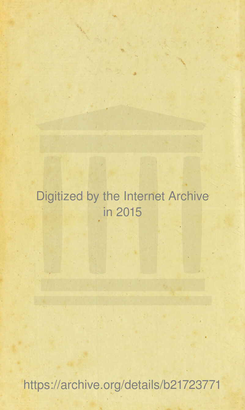 Digitized by the Internet Archive in 2015 It https://archive.org/details/b21723771