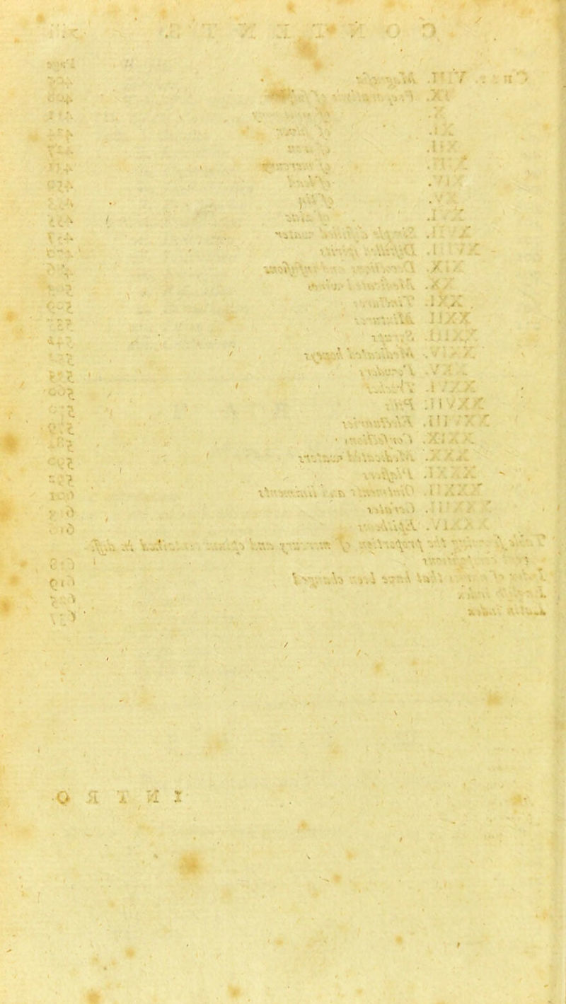 j\j- -*• D . ©• 9 CO^I. I' T--r. vZv • .A > \ I '-S •» •  c? '*r~: V:^ r'l ■coi :i s.i 1 >: ■* >• i> • id G^j * ■■ A' Vi •^1 '\r“ • t-S r.'.. v'.v- .Vv .Tfx’T .Xl .; V II ■^« \ « I » -/‘. . r«. .1. ^ .!• -• .“i' •I . * . N. . i ^ r- i. .> -:^'.T1''.A’.''; Vi ■ • . . 'I'iVj'ic;' '.> iv..' ” P . i i 'J^ 1 : '-W.V^.CV . t ■ / .'1 - ;• ■ ■ i” Ai -Xl/i i*! ■•'■},' \ .x_x -. . w.'l'iiv'A' .'X^ . ^ • v:«;Wk IIXX ■liiK’'. ' I V.V.v.'i'iiv.'.A •.Vi--* X ' ■k AjuU.';' V - / .-f. ■- ' .i //X rs\‘\ :il vXX \v,‘<«ftVYA A . i! I / X i-*! , . ' ^ .X J/C XI ' '..“■.‘.x.'w'* VV'.x.v.'ti Aiv .XXX . • vv.f\j.‘V\. .IX/tX vV*.'r.ri\Vi > ;v> vX^.v.AVnO .IIaX.” t'ii.) . * * r / . V. ■..•.i;.i.Y \.r.-A .•.It y:'r * 'v.i vittK ^'Av\ I t ■ X*».v.' .A .V« O Si T >I J * *. ; ' V ' ../S' \ • . r ' * ->A'