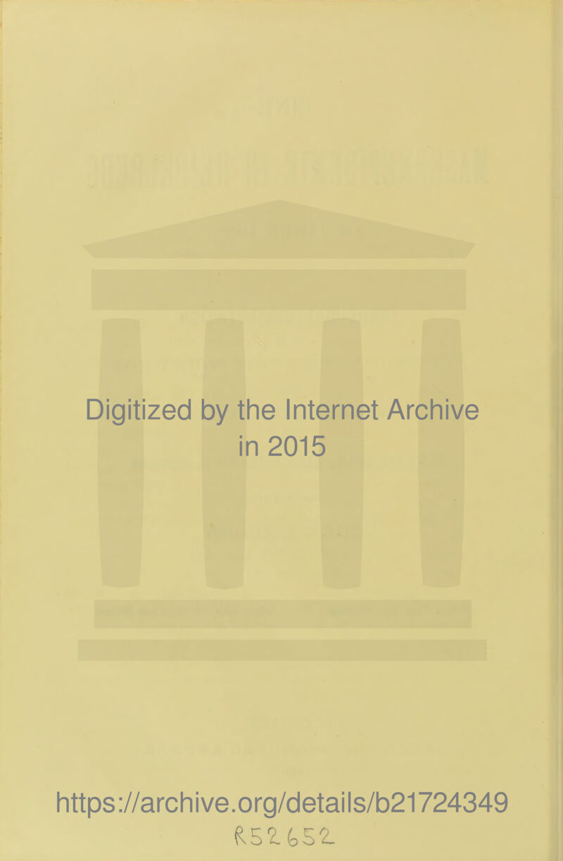 Digitized by the Internet Archive in 2015 https://archive.org/details/b21724349 R52.GS2.