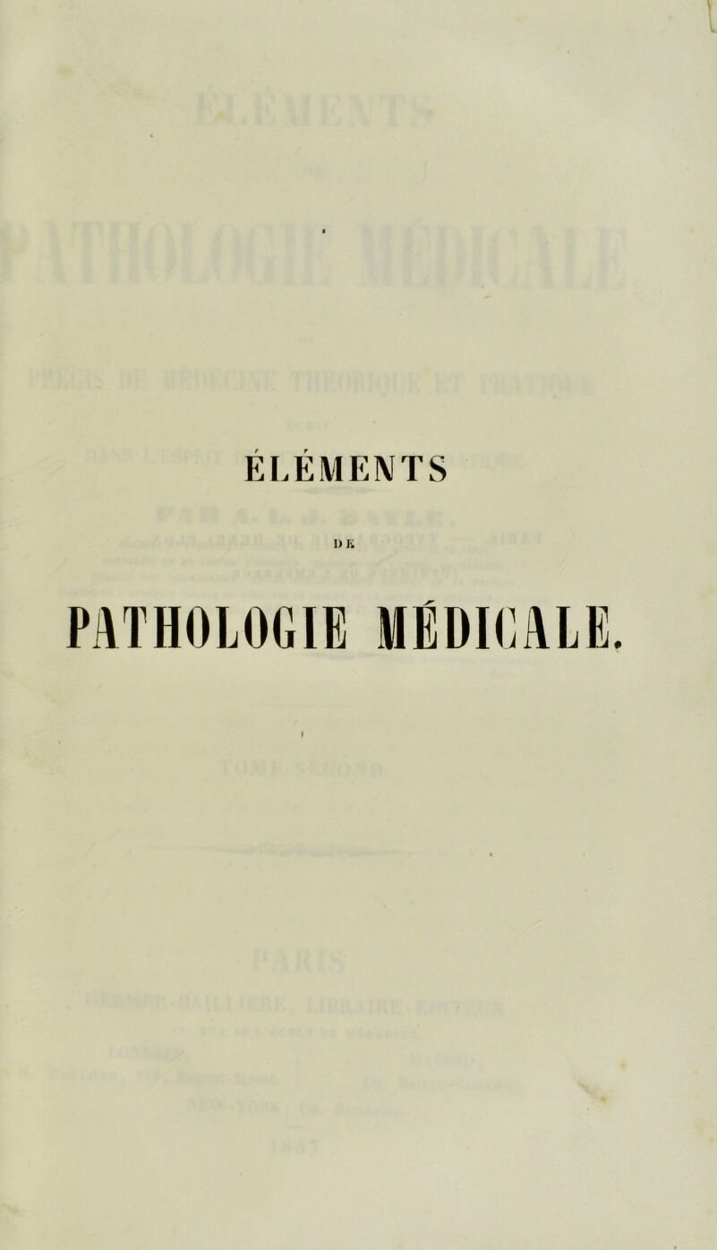 PATHOLOGIE MÉDICALE.