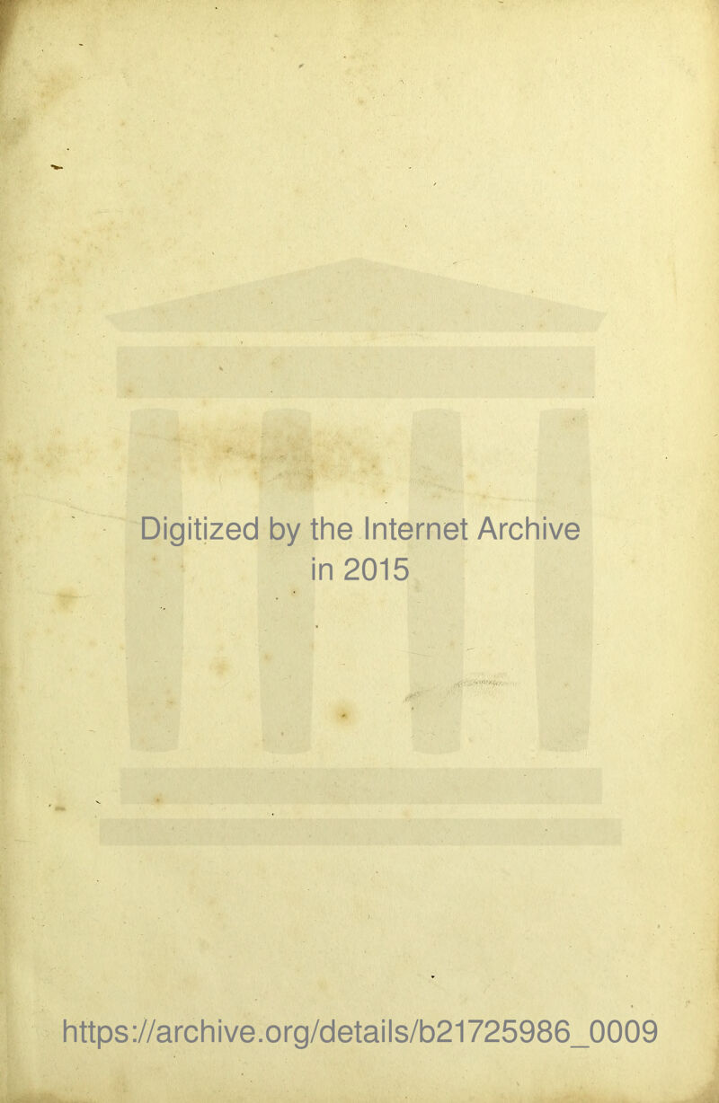 Digitized by the Internet Archive in 2015 https://archive.org/details/b21725986_0009