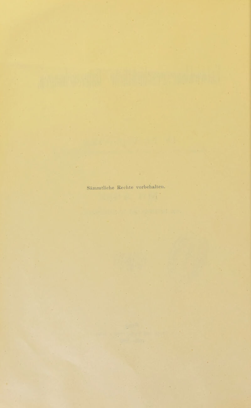 Siimmtliche Hechte Vorbehalten.