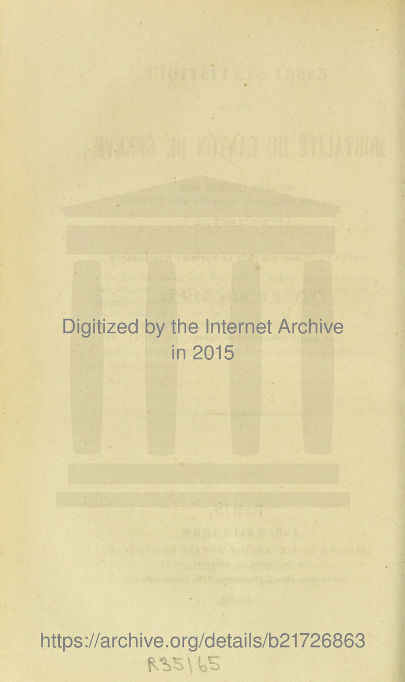 Digitized by the Internet Archive in 2015 https ://archi ve.org/detai Is/b21726863 \ tcS