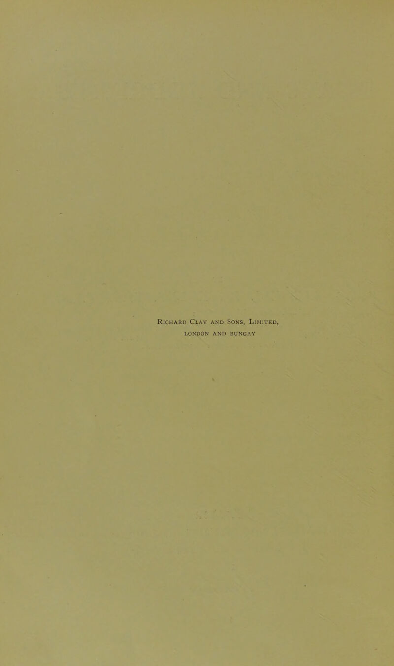 Richard Clay and Sons, Limited, LONDON AND BUNGAY