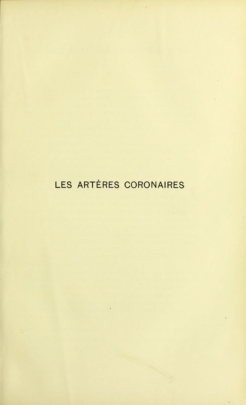 LES ARTÈRES CORONAIRES