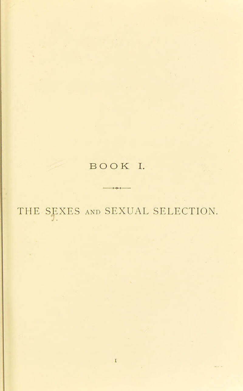 THE SEXES and SEXUAL SELECTION. T