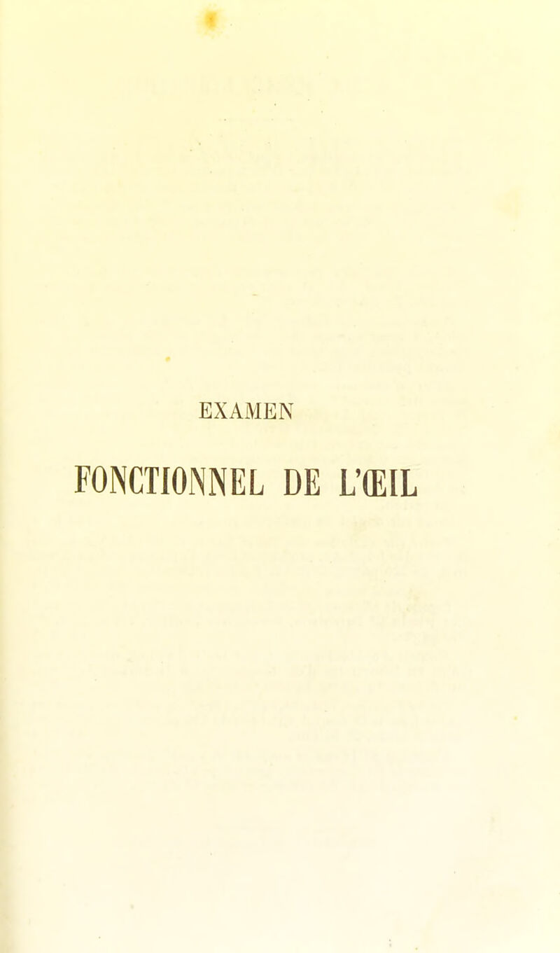 EXAMEN FONCTIONNEL DE L'ŒIL